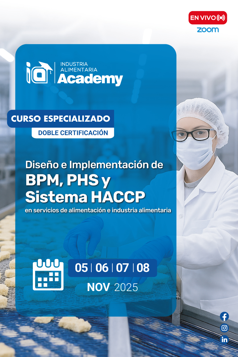 CURSO ESPECIALIZADO - DOBLE CERTIFICACIÓN: “Diseño e Implementación de BPMs, Plan de Higiene; Saneamiento (PHS) y Sistema HACCP en servicios de alimentación y la industria alimentaria”
